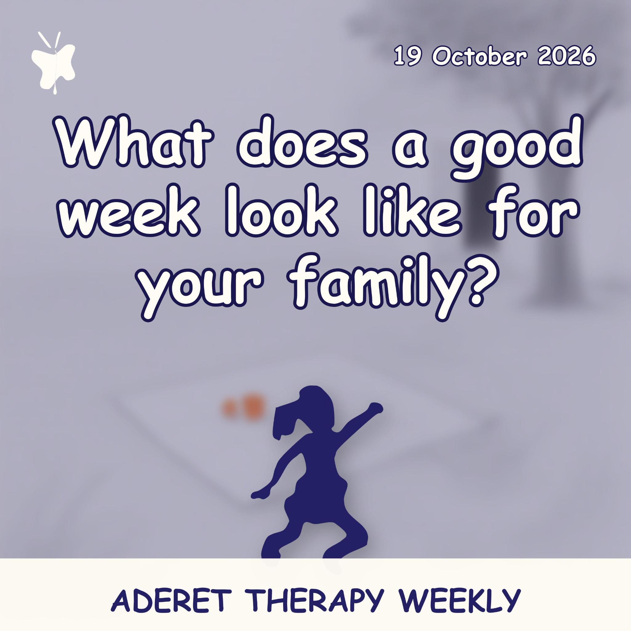 Aderet Therapy Weekly podcast cover: silhouette of a child dancing in front of a blurred backyard with a tree and orange balls on the lawn, 19 October 2026